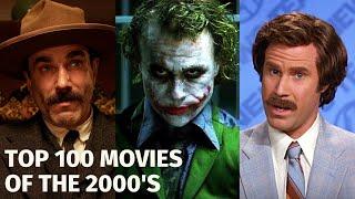 TOP 100 MOVIES OF THE 2000S  Decade in Review