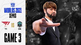 진윅  T1 vs. DK 게임 3 하이라이트  Semifinals Day 1  10.30  2021 월드 챔피언십