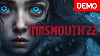 Innsmouth 22  Demo Gameplay  No Commentary