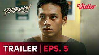 Pertaruhan Episode 5  Trailer  Jefri Nichol Giulio Parengkuan Clara B. Abdurrahman Arif