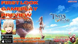TALES OF WIND FIRST LOOK GAMEPLAY WALKTHROUGH FULL GAME NO COMMENTARY IOS & ANDROID