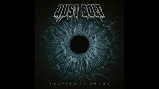 Dust Bolt - Trapped In Chaos Full Album 2019