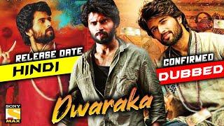 Dwaraka Hindi Dubbed Full Movie  Vijay Deverakonda  Release Date Confirmed