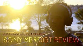 Best Headphones Under $200 - Sony XB950BT Extra Bass Bluetooth Headphones Review 4K