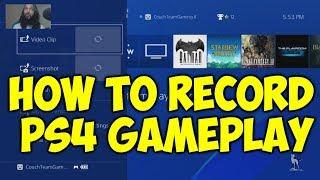 How To Record PS4 Gameplay No Capture Card