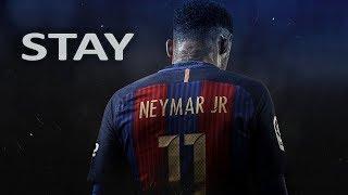 Neymar Jr ● STAY ● American Dream  2017 HD