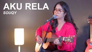 AKU RELA - SOUQY ACOUSTIC COVER BY REGITA ECHA