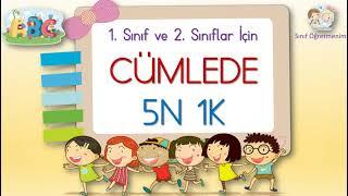 Cümlede 5N 1K - İlkokul Türkçe Dersi Cümlede 5N 1K Çalışması