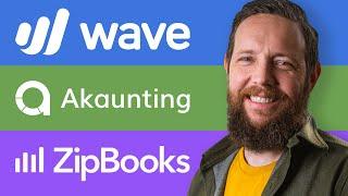 TOP 3 FREE Accounting Software For Small Businesses 2024 Wave vs Zipbooks vs Akaunting