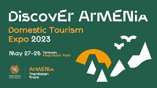 “Discover Armenia” Domestic Tourism Expo 2023