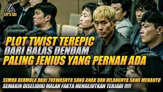 PLOT TWIST DARI BALAS DENDAM PALING JENIUS  ALUR CERITA FILM KOREA TERBARU