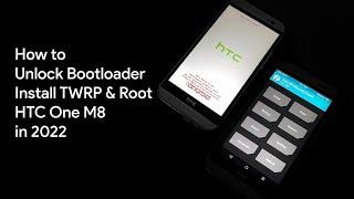 How to Unlock Bootloader Install TWRP & Root HTC One M8 in 2022