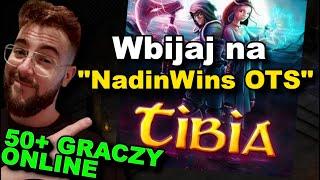 Zapraszam na serwer Tibia 13.32 OTS NadinWins 50+ online graczy dziennie Bez P2W Real Rate x1