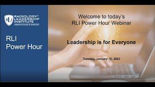 January 2023 Power Hour Webinar – Leadership is for Everyone