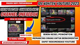 SUMPAAH INI CHANNEL UNFAEDAH  Tapi Bisa Rame Gini  Ide Konten Youtuber Pemula