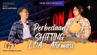 Rico Hutama Perbedaan SHifting Loa dan Afirmasi