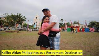 Kalibo Aklan Philippines as a Retirement Destination