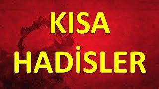 KISA HADİSLER