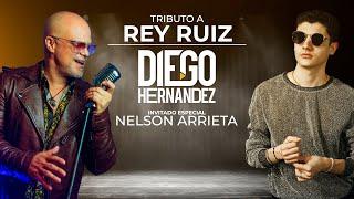 TRIBUTO A REY RUIZ - DIEGO HERNANDEZ & NELSON ARRIETA