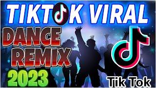 New  TikTok VIRAL DANCE REMIX - Nonstop Dance Craze of  BAGONG VIRAL  2023 PT - Remix Ultimate