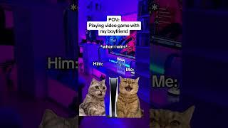 CAT MEMES Playing video game with my boyfriend #catmemes #relatable #relationship