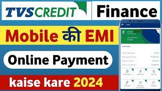 How to pay tvs credit mobile emi online 2024  TVS finance mobile emi payment online kaise kare 2024