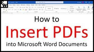 How to Insert PDFs into Microsoft Word Documents PC & Mac