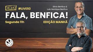 010724 #live93 FALA BENFICA EDIÇÃO MANHÃ #grenal #grêmio #inter