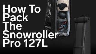 How To Pack The Snow Roller Pro 127L with Luis Medearis