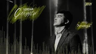 Serdar Çaryýew - Amangül Official Audio Bu gije albom 2021ý