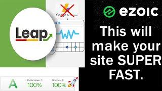 Ezoic Leap - This will Make Your Website Super Fast *NEW