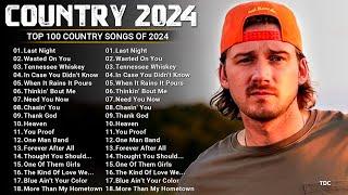 Country Music Playlist 2024 - Luke Combs Chris Stapleton Morgan Wallen Kane Brown Luke Bryan