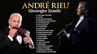 André Rieu & Gheorghe Zamfir  The Best of André Rieu Violin Playlist 2024  André Rieu Violin Mus