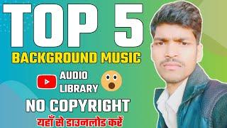 Top 5 Background Music Youtube video  Without Copyright Background Music Youtube  Video