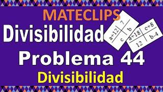 Divisibilidad - Problema 44