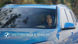 BMW X1& MERYEM BOZ.