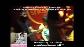 YELLOW BY COLPLAY played by aldi taher survivor cancer from jakarta indonesia 