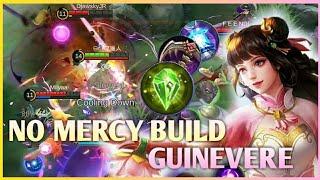 GUINEVERE NO MERCY BUILD GAMEPLAY MOBILE LEGENDS