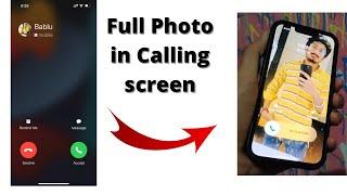 How to set full screen photo on iPhone while calling  Set calling photo