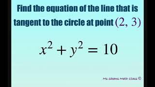 Find equation of line tangent to circle x^2 + y^2 = 10 at point 2 3.