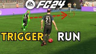 How to Make PLAYERS RUN in FC 24 - TRIGGER Run