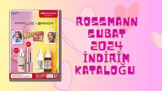 ROSSMAN ŞUBAT 2024 İNDİRİM KATALOĞU 