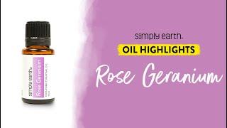 Uses and Benefits of Rose Geranium Essential Oil