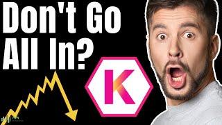 Dont Go All In Kadena Crypto? Is KDA Coin A Buy Now? Kadena KDA Price Analysis