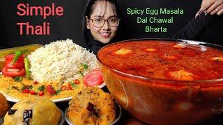 Eating Dal Chawal Bharta  Spicy Egg Masala  Big Bites  Asmr Eating  Mukbang