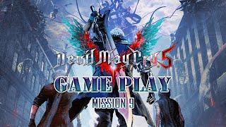 Devil May Cry 5 GAME PLAY Mission 9