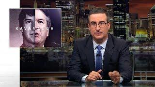 Brett Kavanaugh Last Week Tonight with John Oliver HBO