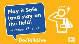 Play it Safe and stay on the field  Nov. 17  NorthBay Healthcare