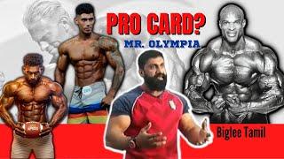 How to get pro card? How to compete in mr olympia?  NPC  IPA  IFBB PRO LEAGUE  Biglee Tamil