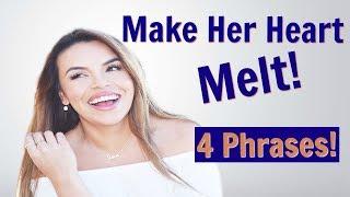 Make Her Heart Melt 4 Phrases To Steal Her Heart ONLY If Shes Attracted To You